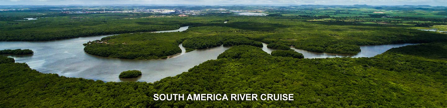 South America River Cruise
